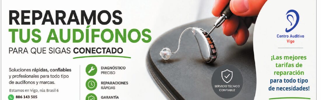 Centro Auditivo Vigo, reparación de audífonos