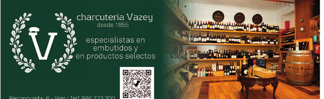Charcutería Vazey, embutidos y productos selectos en Vigo